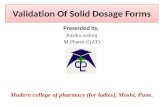 Validation of solid dosage forms in pharmaceutical industries