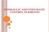 Hydraulic and pneumatic control elements