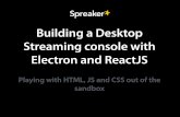Building a Desktop Streaming console with Electron and ReactJS