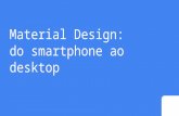 Material Design - do smartphone ao desktop
