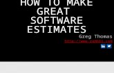 How to Make Great Software Estimates