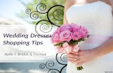 Wedding Dress Shopping Tips - A Quick Guide by Kylie J. Bridal