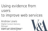 Using evidence from users to improve web services