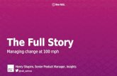 The Full Story: Managing Change at 100MPH  [FutureStack16]