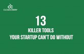 13 Killer Tools your Startup can't do without