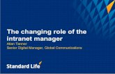 Tomorrow’s Workplace: The changing role of the intranet manager BY Allan Tanner AT Standard Life
