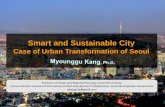 Smart and sustainable city case of urban transformation of seoul  myounggu kang