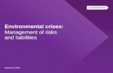 Environmental crises: Management of risks and liabilities