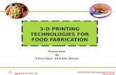 3D Printing Technologies for Food Fabrication