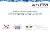 Interactions between ASEM Leaders, ASEM Officials and 7th Model ...