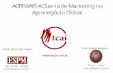 AGRIWAR: A Guerra de Marketing no Agronegócio Global