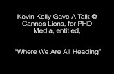 Kevin Kelly Predicts The Future, at Cannes Lions