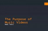 Purpose of music videos