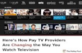 Here's How Pay TV Providers Are Changing the Way You Watch Television