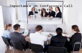 Importance on Conference Call Etiquette