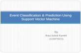 Event classification & prediction using support vector machine