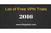 List of Free VPN Trials for 2016 (No Payment Required)