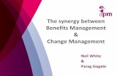 The synergy between benefits management and change management, workshop 2, Neil White, Parag Gogate, London, 23 June 2016