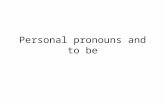 1 a personal pronouns and to be