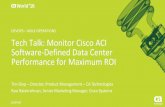 Tech Talk: Monitor Cisco ACI Software-Defined Data Center Performance for Maximum ROI