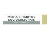Media e hábitos socioculturais