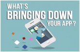 What's Bringing Down Your Mobile App