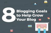 8 Different Blogging Goals to Help Grow Your Blog