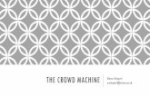The crowd machine
