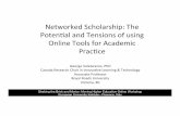 Networked Scholarship: Potential, Tensions, Provocations of using Online Tools for Academic Practice