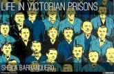 LIFE IN VICTORIAN PRISONS