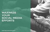 Maximize Your Social Media Efforts