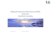Klondike16 - Making the Move from FDM Classic to FDM EE