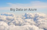 Big data on Azure