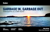 SuperWeek 2016 - Garbage In Garbage Out: Data Quality in a TMS World