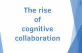 Cognitive collaboration