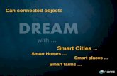 FIWARE - Can connected objects dream with Smart Cities, Smart places?