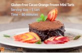 Gluten free cacao-orange frozen mini tarts desert presentation
