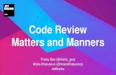 Code Review Matters and Manners