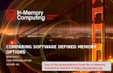 IMC Summit 2016 Innovation - Benzi Galili - Comparing Software Defined Memory Options