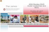 Ohio State's 2016 ASH Review - ASH Review 2015Acute Leukemias and MDS