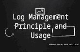 Log management principle and usage
