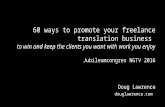 60 ways to promote your freelance translation business to win and keep the clients you want with work you enjoy