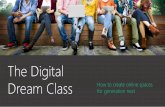 The Digital Dream Class