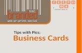 Tips with pics  biz cards