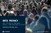 Data Privacy: What you need to know about privacy, from compliance to ethics