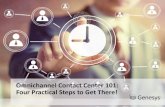 Omnichannel Contact Center 101: Four Practical Steps to Get There!