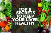 Top 8 secrets to keep your liver healthy