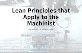 Lean Principles that Apply to the Machinist/Machineshop