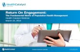 Return On Engagement: The Fundamental Metric of Population Health Management