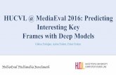 MediaEval 2016 - HUCVL Predicting Interesting Key Frames with Deep Models